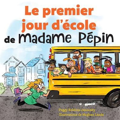 Le Premier Jour d'ï¿½cole de Madame Pï¿½pin