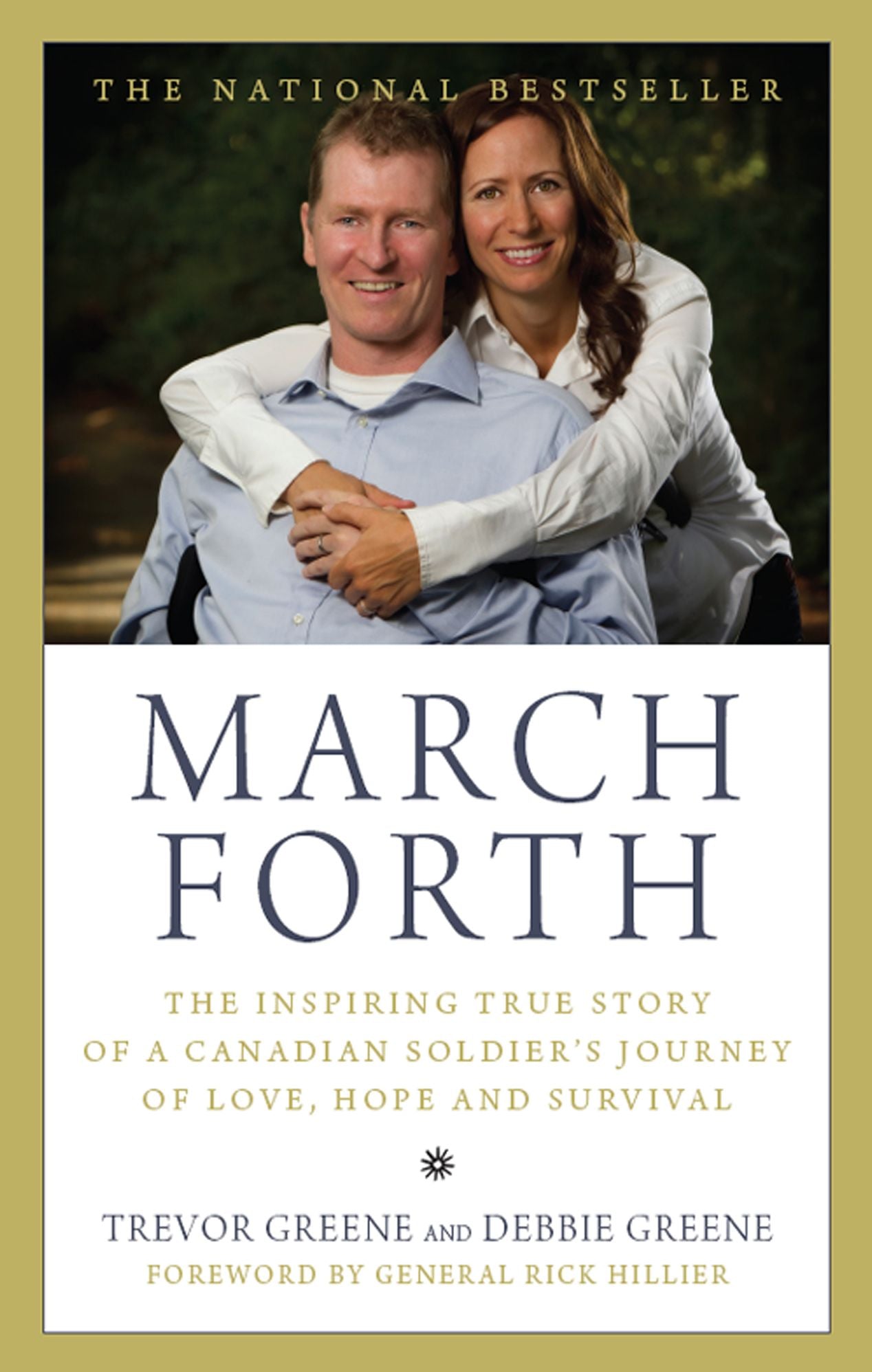 March Forth: The Inspiring True Story of a Canadian Soldier’s Journey of Love, Hope and Survival