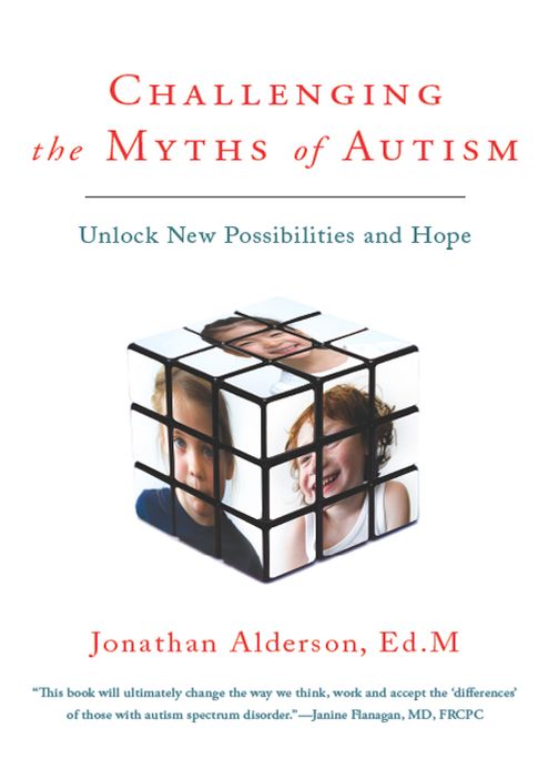 Challenging The Myths Of Autism: Unlock New Possibilities and Hope