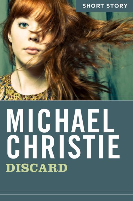 Discard: Short Story