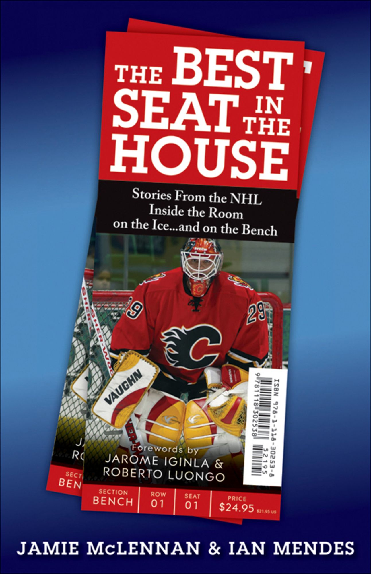 The Best Seat In The House: Stories from the NHL--Inside the Room, on the Ice.and on the Bench