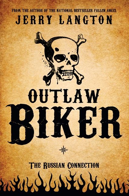 Outlaw Biker: The Russian Connection