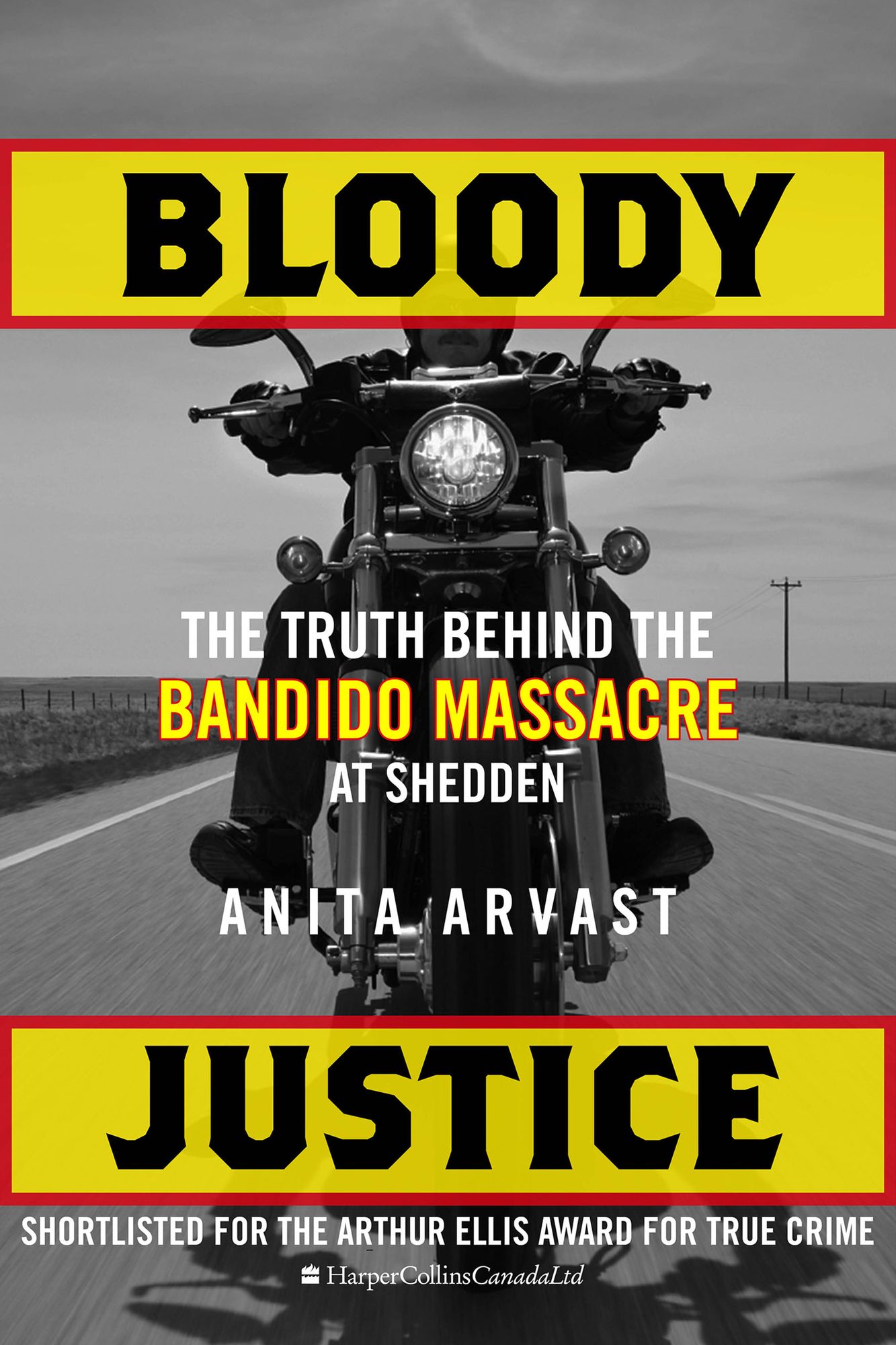 Bloody Justice: The Truth Behind the Bandido Massacre at Shedden