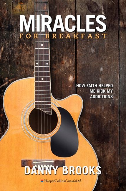 Miracles For Breakfast: How Faith Helped Me Kick My Addictions