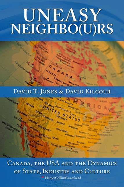 Uneasy Neighbo(u)rs: Canada, The USA and the Dynamics of State, Industry and Culture