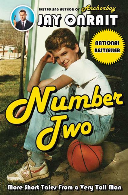 Number Two: More Short Tales from a Very Tall Man