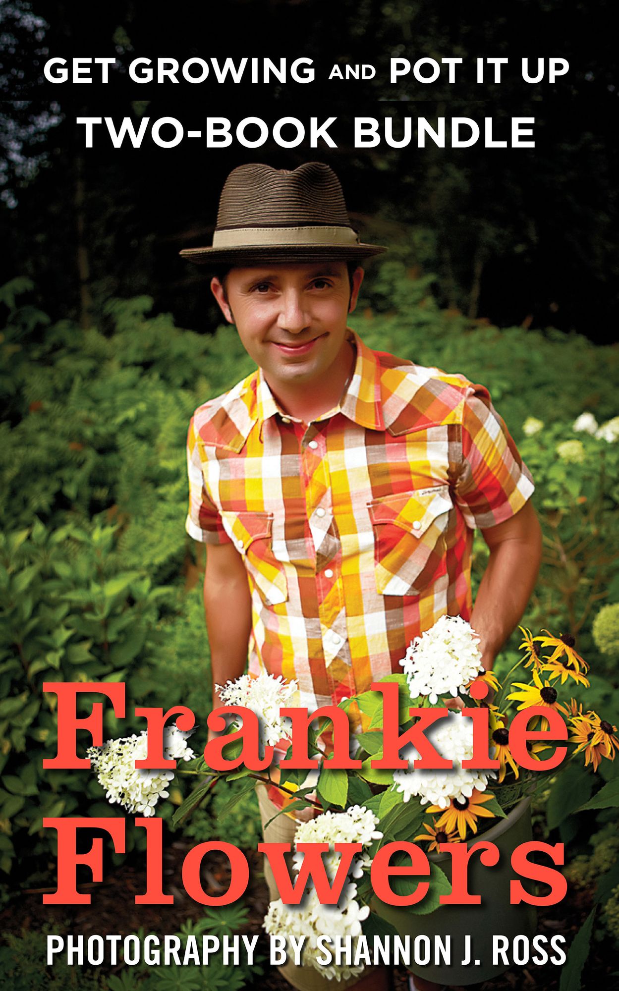 Frankie Flowers Two-Book Bundle: Get Growing and Pot It Up