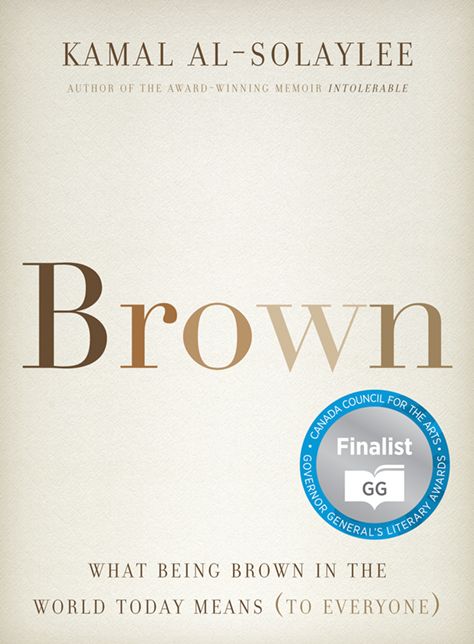 Brown: What Being Brown in the World Today Means (to Everyone)