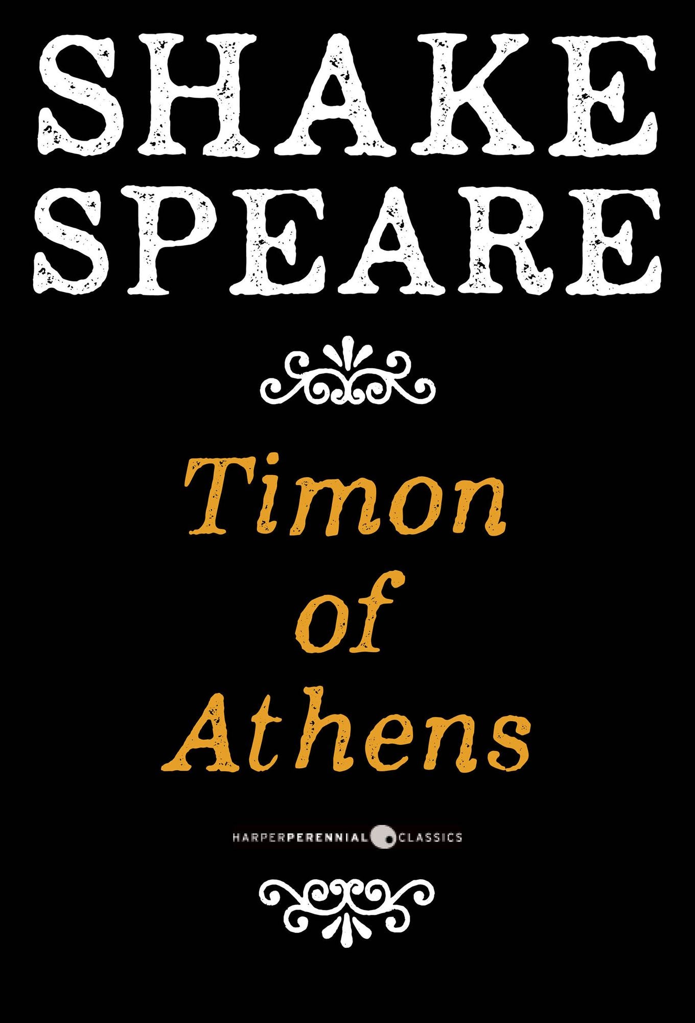 Timon Of Athens: A Tragedy