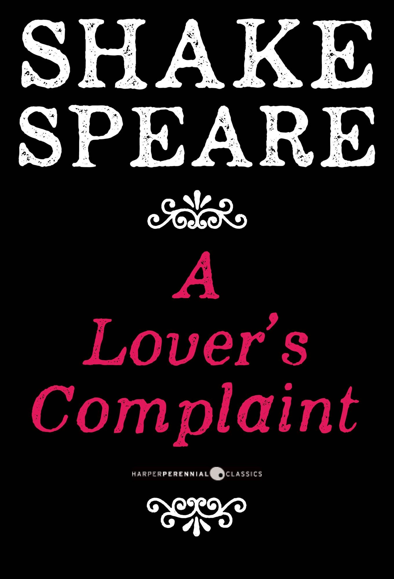 A Lover's Complaint: A Poem