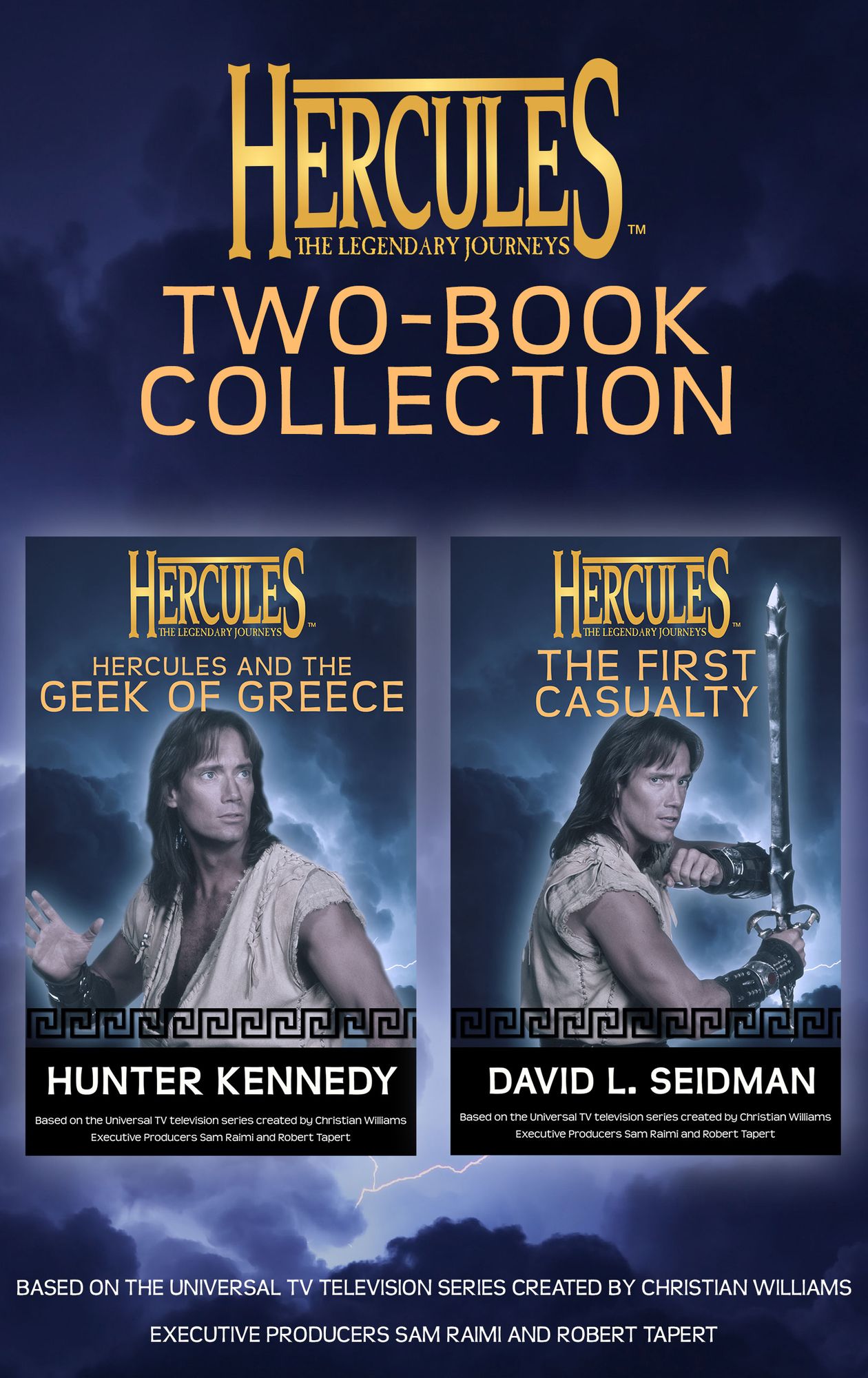 Hercules: The Legendary Journeys: Two Book Collection (Juvenile): The First Casualty and The Geek of Greece