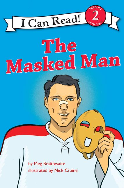 I Can Read Hockey Stories : The Masked Man