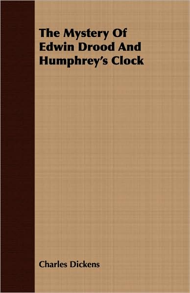 The Mystery Of Edwin Drood And Humphrey's Clock