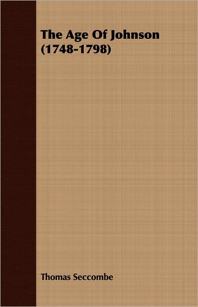 The Age Of Johnson (1748-1798)
