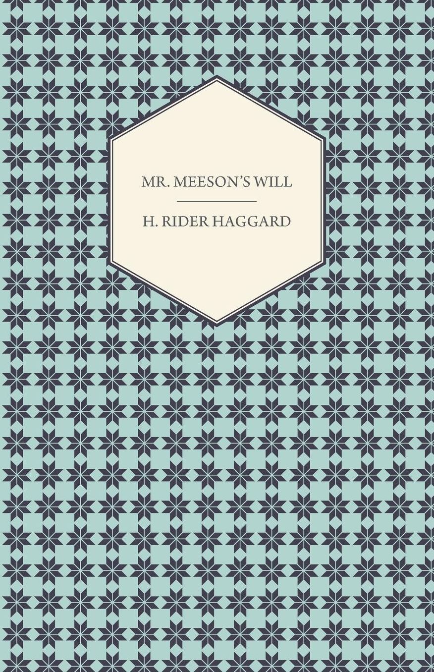 Mr. Meeson's Will