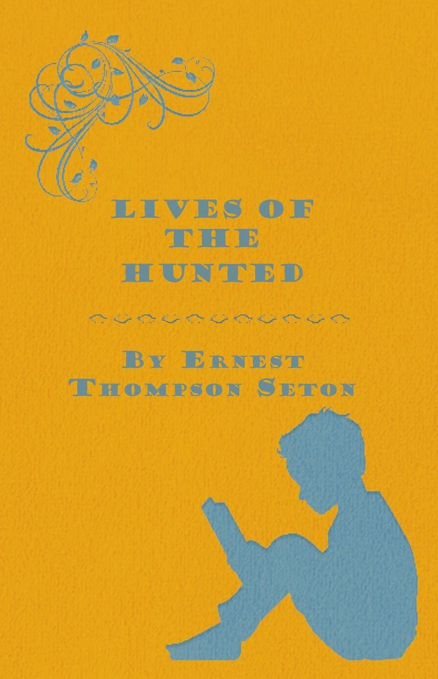 Lives of the Hunted
