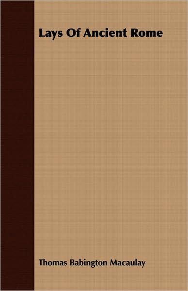 Lays Of Ancient Rome
