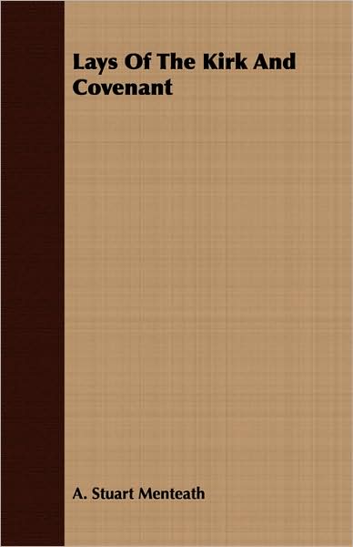 Lays of the Kirk and Covenant