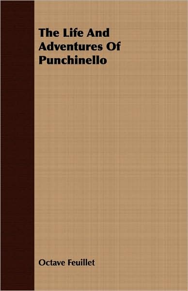 The Life And Adventures Of Punchinello