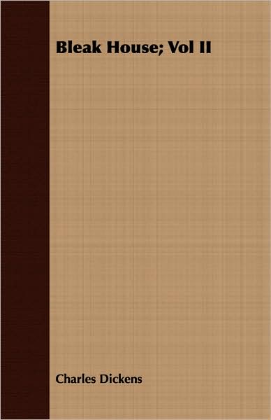 Bleak House; Vol Ii