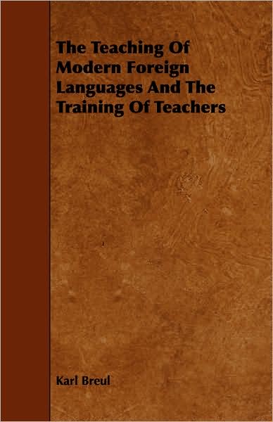 The Teaching of Modern Foreign Languages and the Training of Teachers