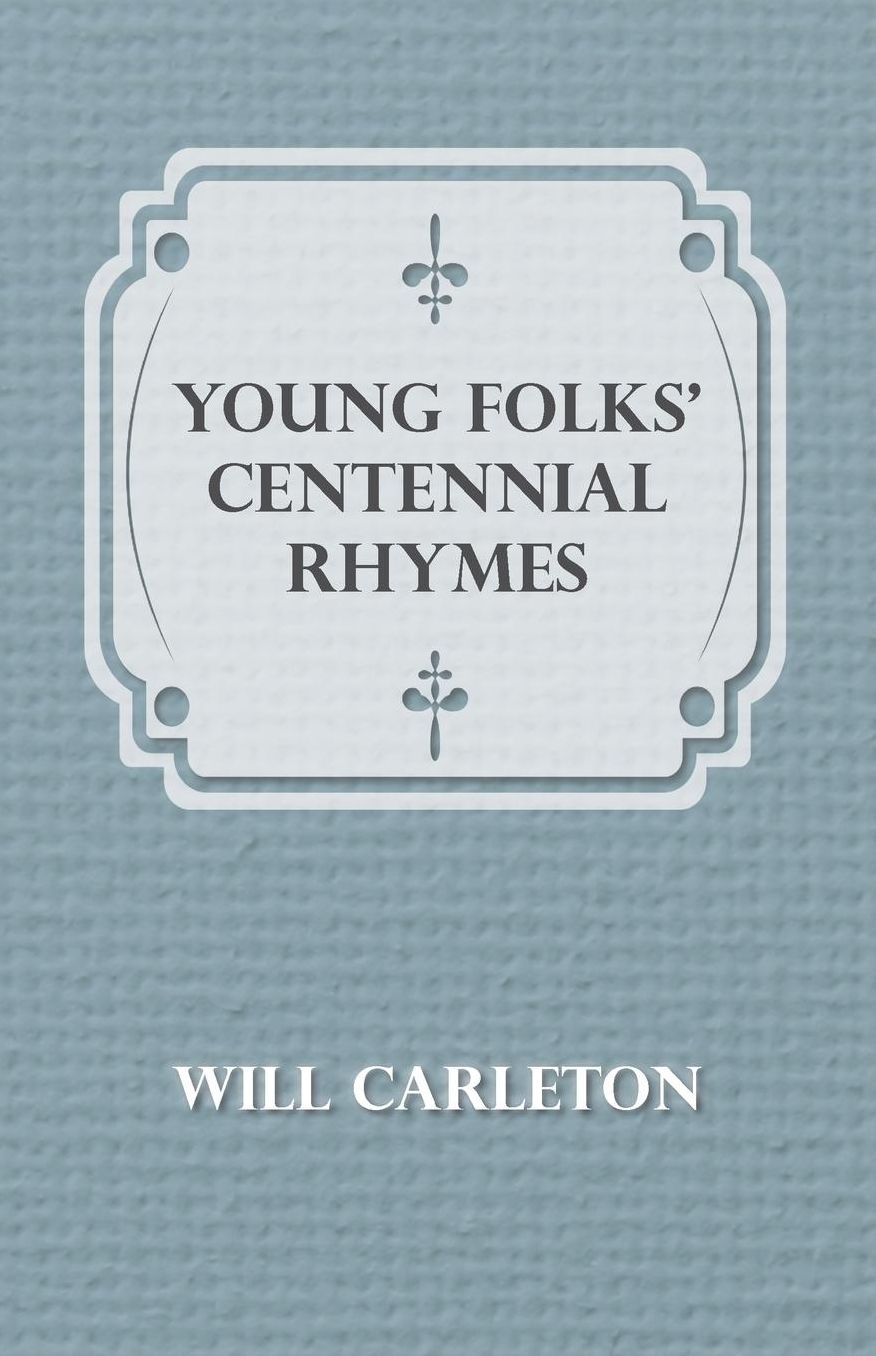 Young Folks' Centennial Rhymes