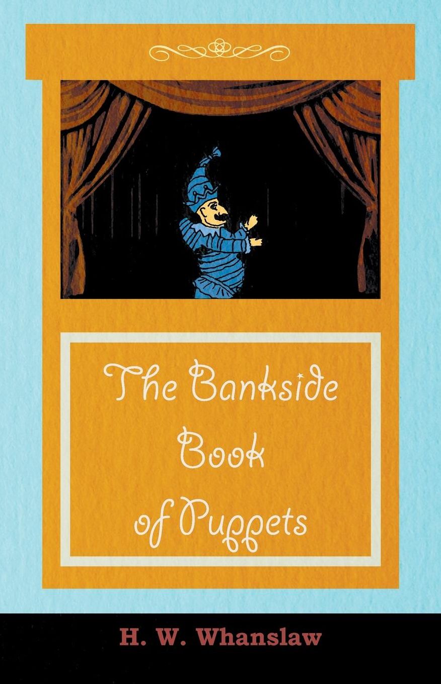 The Bankside Book Of Puppets