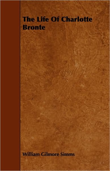 The Life of Charlotte Bronte