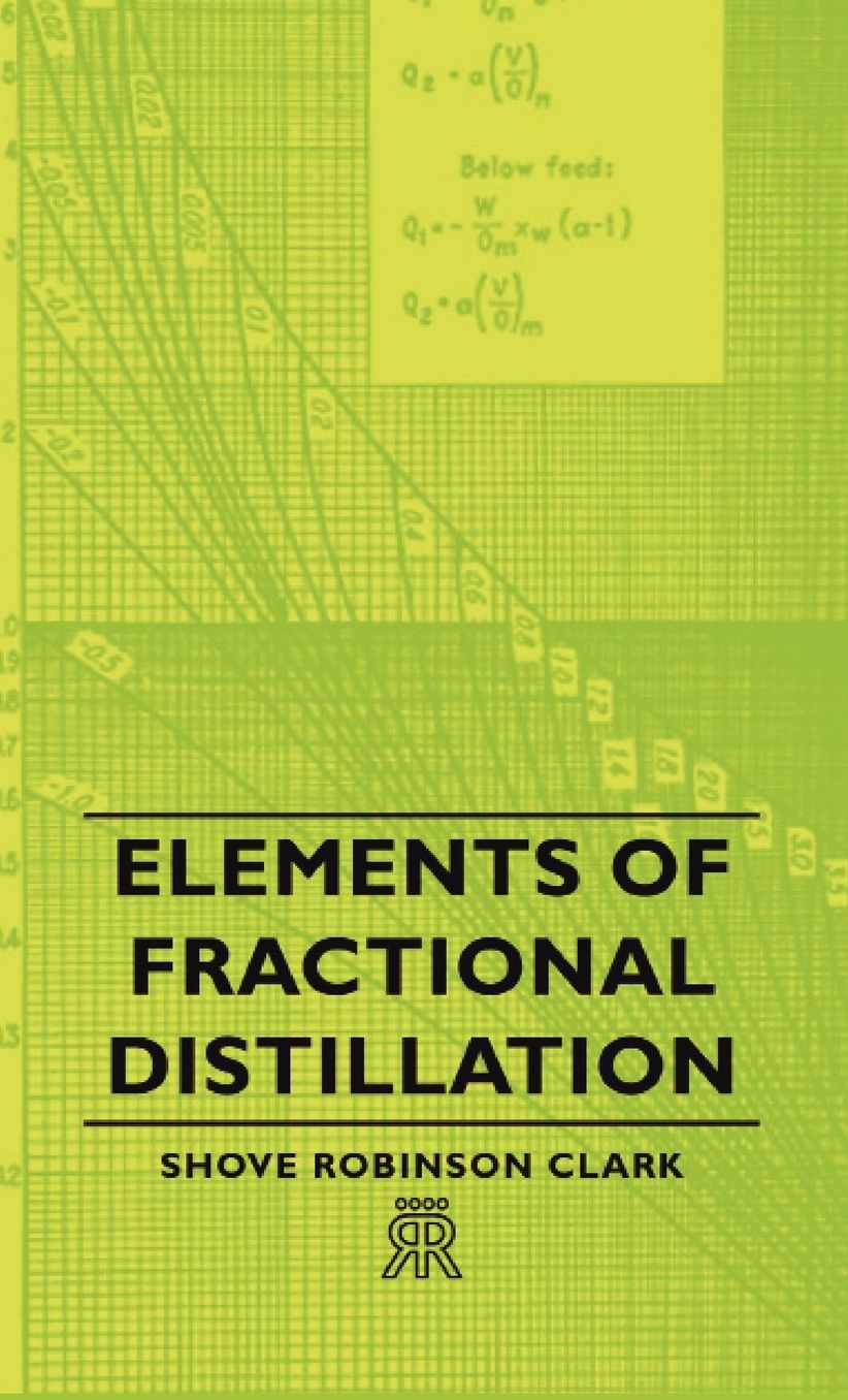 Elements Of Fractional Distillation