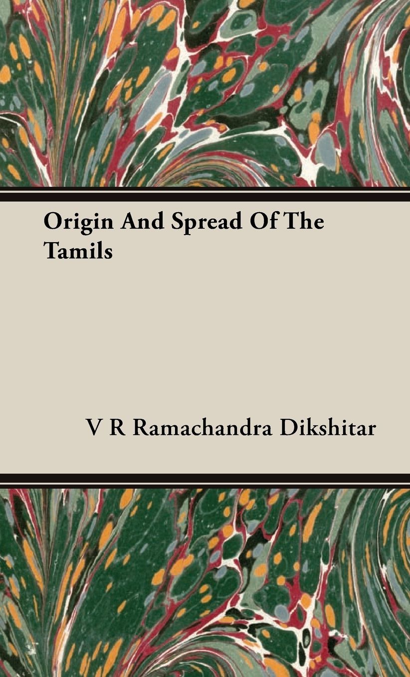 Origin and Spread of the Tamils