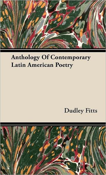 Anthology of Contemporary Latin American Poetry