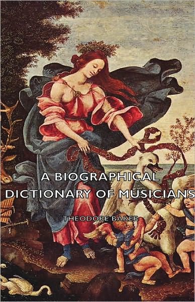 Biographical Dictionary of Musicians