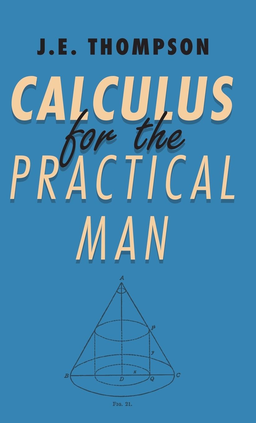 Calculus for the Practical Man