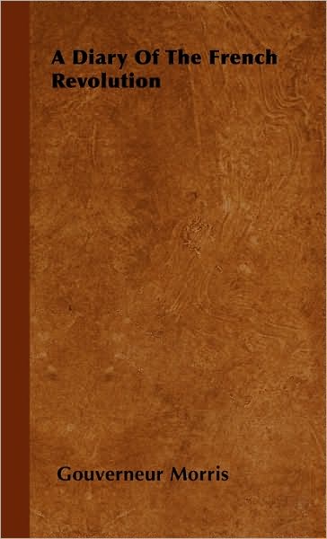 A Diary Of The French Revolution