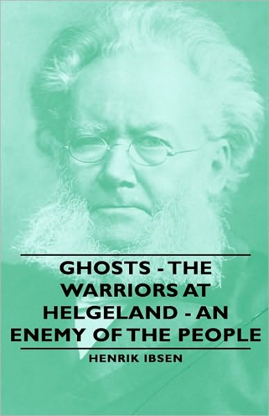 Ghosts - The Warriors At Helgeland - An Enemy Of The People