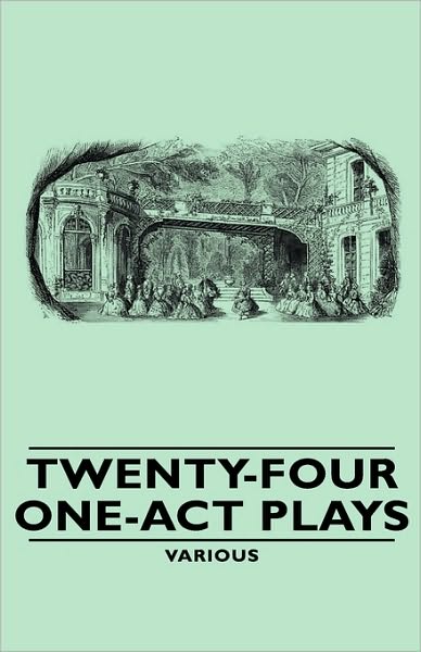 Twenty-Four One-Act Plays