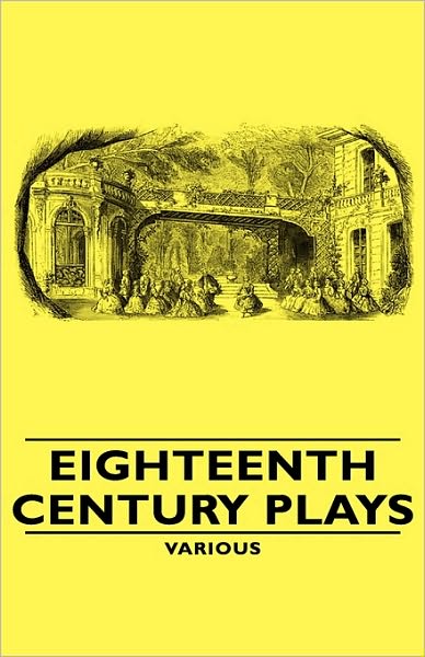 Eighteenth Century Plays