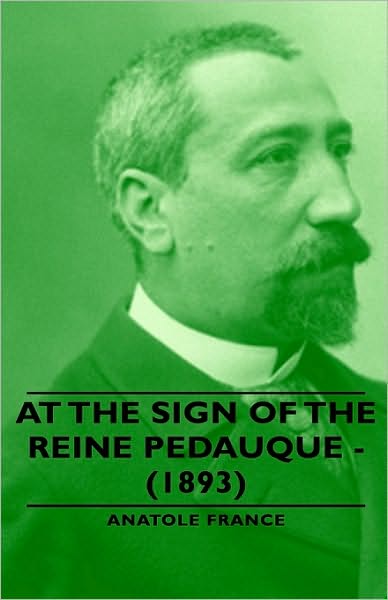 At The Sign Of The Reine Pedauque - (1893)