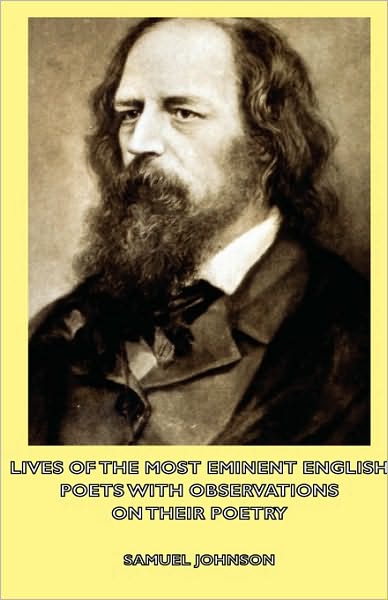 Lives of the Most Eminent English Poets with Observations on Their Poetry