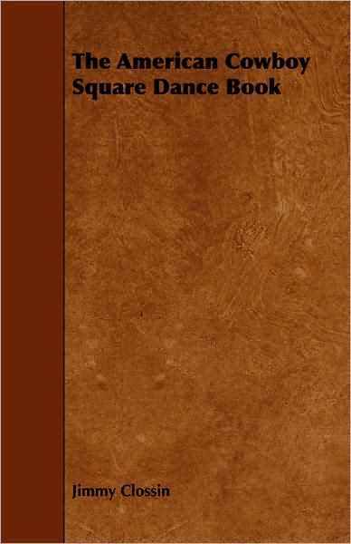 The American Cowboy Square Dance Book