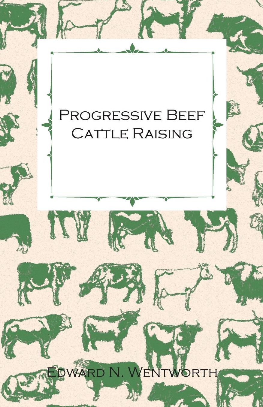 Progressive Beef Cattle Raising