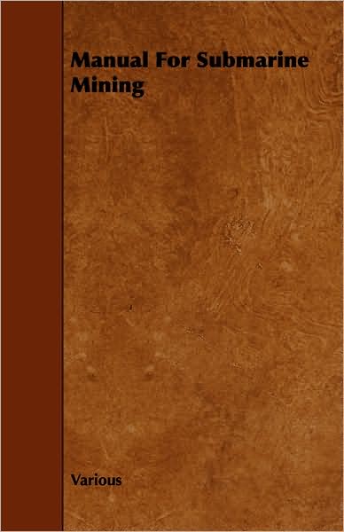 Manual For Submarine Mining