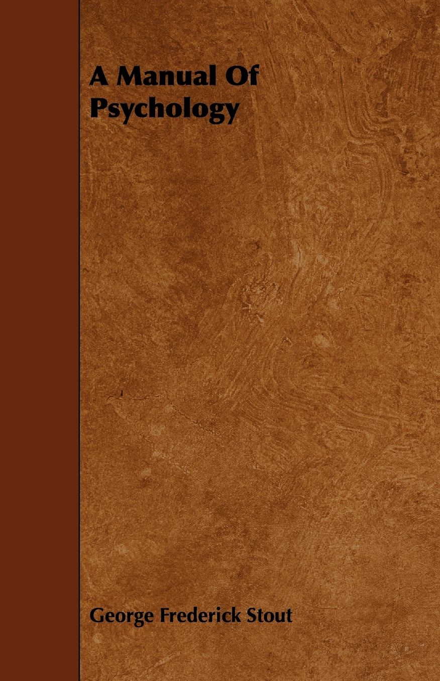 A Manual Of Psychology