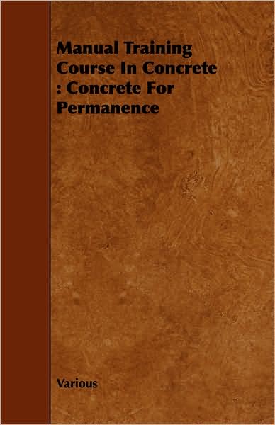 Manual Training Course In Concrete