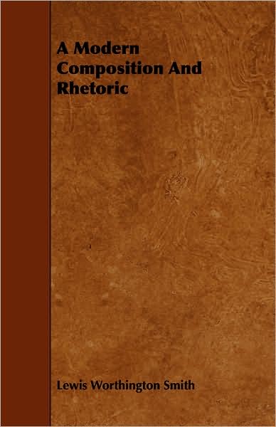 A Modern Composition And Rhetoric