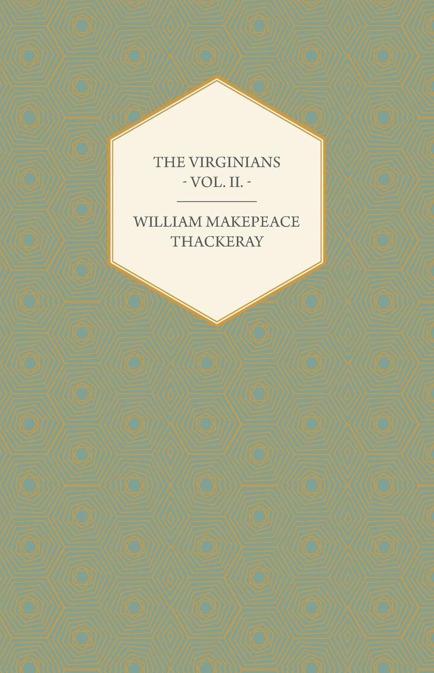 The Virginians - Vol. Ii.