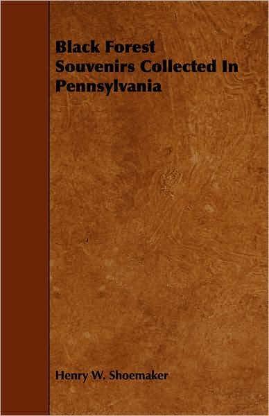 Black Forest Souvenirs Collected In Pennsylvania