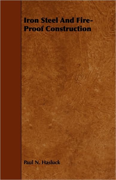 Iron Steel And Fire-Proof Construction