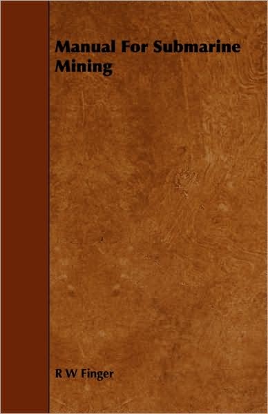 Manual For Submarine Mining