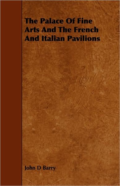 The Palace Of Fine Arts And The French And Italian Pavilions